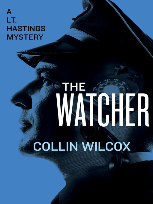 Title details for The Watcher by Collin  Wilcox - Available